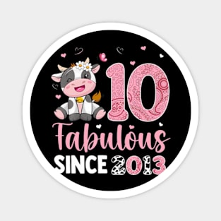 Awesome Since 2013 Cow Print 10Th Birthday Outfit For Girl Magnet